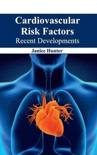 bokomslag Cardiovascular Risk Factors: Recent Developments