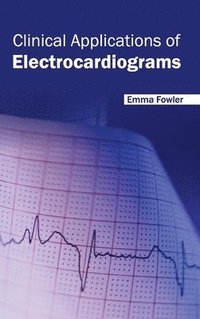 bokomslag Clinical Applications of Electrocardiograms