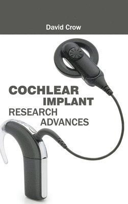 Cochlear Implant Research Advances 1