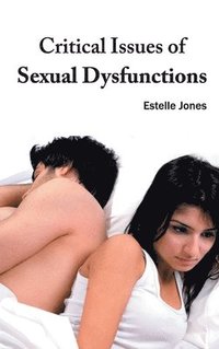 bokomslag Critical Issues of Sexual Dysfunctions