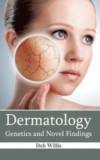 bokomslag Dermatology: Genetics and Novel Findings