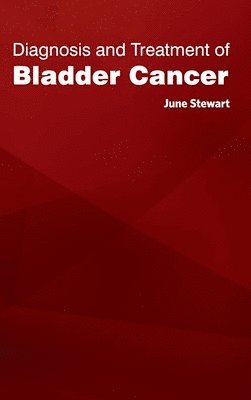 bokomslag Diagnosis and Treatment of Bladder Cancer