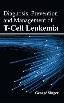 bokomslag Diagnosis, Prevention and Management of T-Cell Leukemia