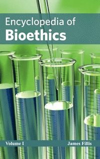 bokomslag Encyclopedia of Bioethics: Volume I