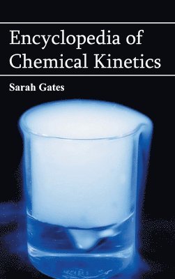 bokomslag Encyclopedia of Chemical Kinetics