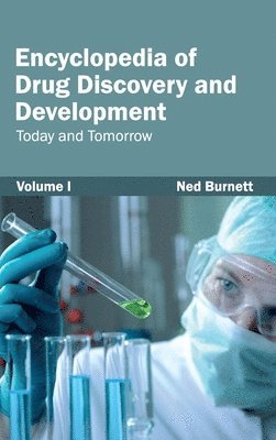 bokomslag Encyclopedia of Drug Discovery and Development: Volume I (Today and Tomorrow)