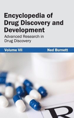 bokomslag Encyclopedia of Drug Discovery and Development: Volume VII (Advanced Research in Drug Discovery)