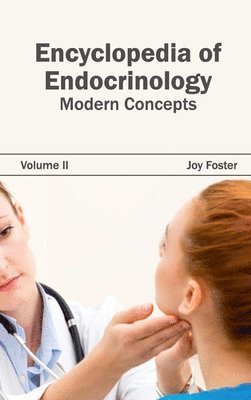 bokomslag Encyclopedia of Endocrinology: Volume II (Modern Concepts)