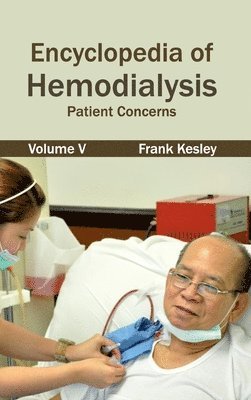 bokomslag Encyclopedia of Hemodialysis: Volume V (Patient Concerns)