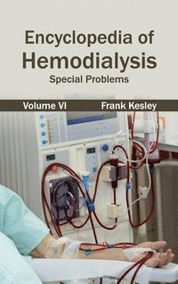 bokomslag Encyclopedia of Hemodialysis: Volume VI (Special Problems)