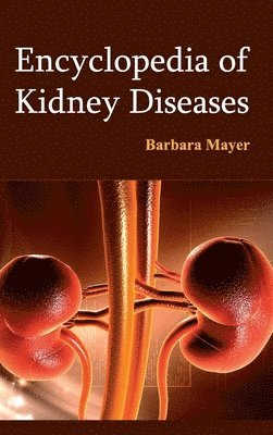 bokomslag Encyclopedia of Kidney Diseases