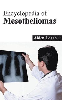bokomslag Encyclopedia of Mesotheliomas