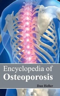 bokomslag Encyclopedia of Osteoporosis