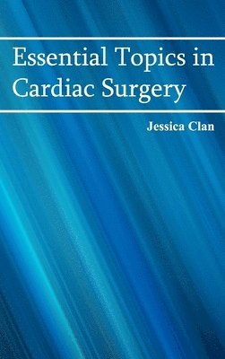 Essential Topics in Cardiac Surgery 1