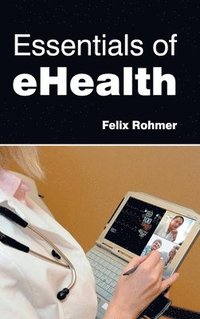 bokomslag Essentials of Ehealth