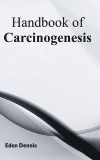 bokomslag Handbook of Carcinogenesis