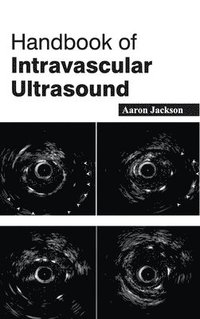 bokomslag Handbook of Intravascular Ultrasound