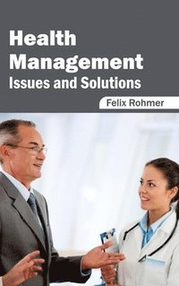 bokomslag Health Management: Issues and Solutions