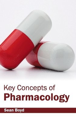 Key Concepts of Pharmacology 1