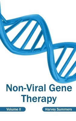 Non-Viral Gene Therapy: Volume II 1