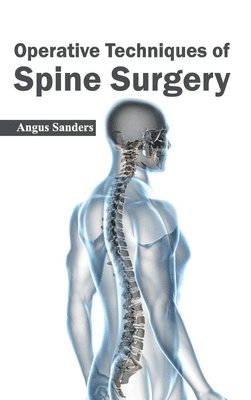 Operative Techniques of Spine Surgery 1