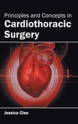 bokomslag Principles and Concepts in Cardiothoracic Surgery