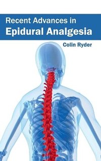 bokomslag Recent Advances in Epidural Analgesia