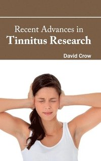 bokomslag Recent Advances in Tinnitus Research