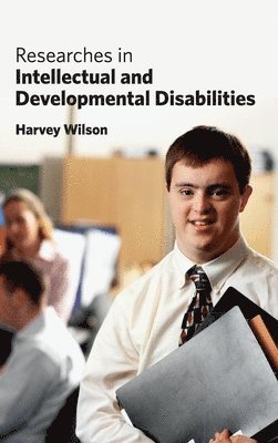 Harvey Wilson - Researches in Intellectual and Developmental Disabilities, Inbunden