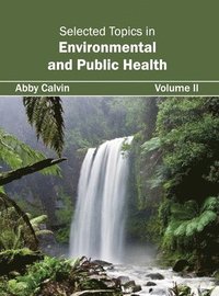 bokomslag Selected Topics in Environmental and Public Health: Volume II