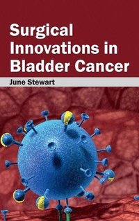 bokomslag Surgical Innovations in Bladder Cancer