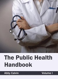 bokomslag Public Health Handbook: Volume I