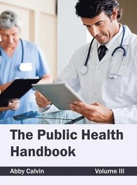 bokomslag Public Health Handbook: Volume III