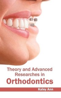 bokomslag Theory and Advanced Researches in Orthodontics