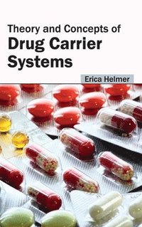 bokomslag Theory and Concepts of Drug Carrier Systems