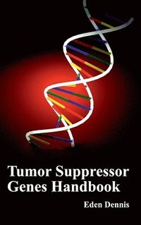 bokomslag Tumor Suppressor Genes Handbook