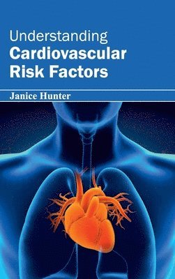 Understanding Cardiovascular Risk Factors 1