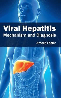 bokomslag Viral Hepatitis: Mechanism and Diagnosis