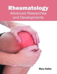 bokomslag Rheumatology: Advanced Researches and Developments