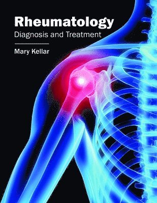 Rheumatology: Diagnosis and Treatment 1