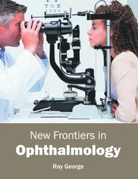 bokomslag New Frontiers in Ophthalmology