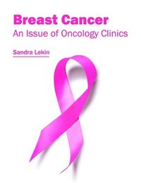bokomslag Breast Cancer: An Issue of Oncology Clinics