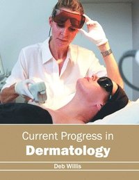 bokomslag Current Progress in Dermatology