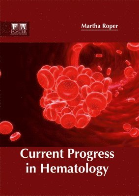 bokomslag Current Progress in Hematology