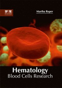 bokomslag Hematology: Blood Cells Research