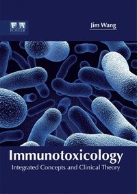 bokomslag Immunotoxicology: Integrated Concepts and Clinical Theory