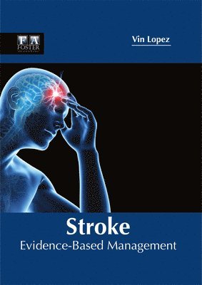 bokomslag Stroke: Evidence-Based Management