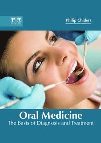 bokomslag Oral Medicine: The Basis of Diagnosis and Treatment