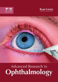 bokomslag Advanced Research in Ophthalmology