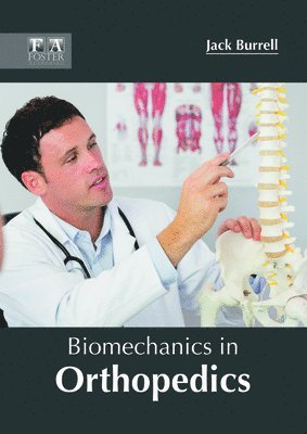 bokomslag Biomechanics in Orthopedics